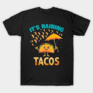 It Is Raining Tacos Funny Taco Kids Girls Boys T-Shirt